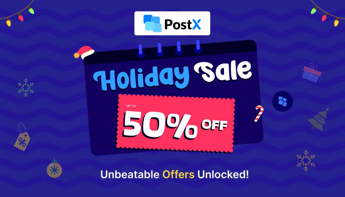 PostX Christmas Sale - Up to 50%  Off!