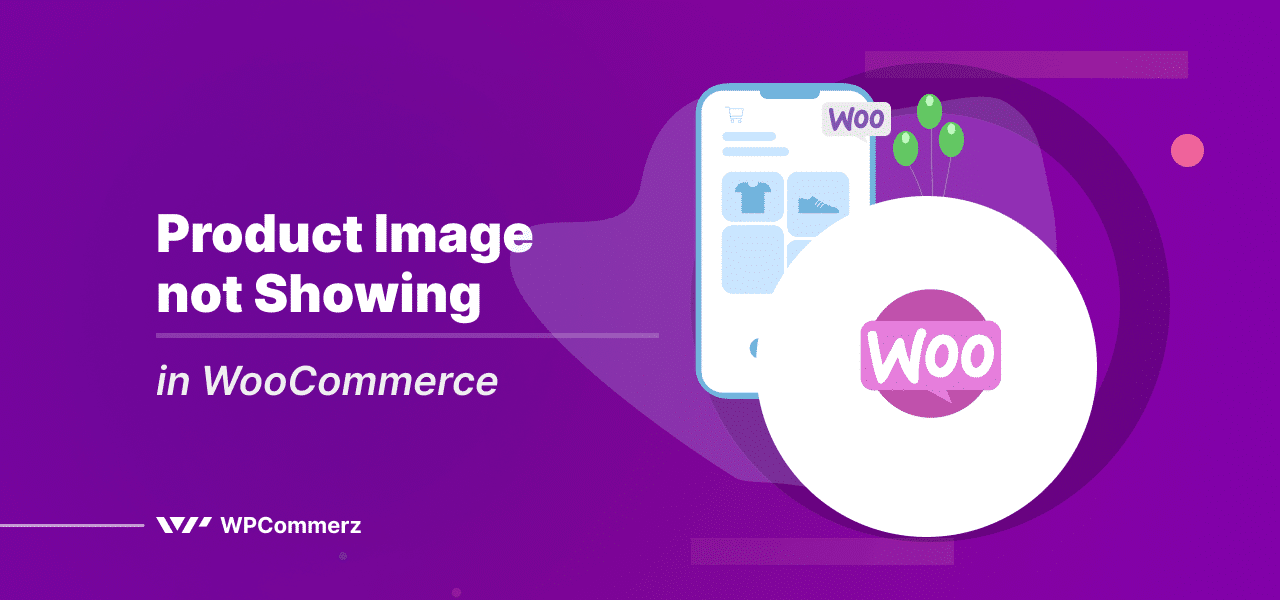 WooCommerce Product Image Not Showing 1